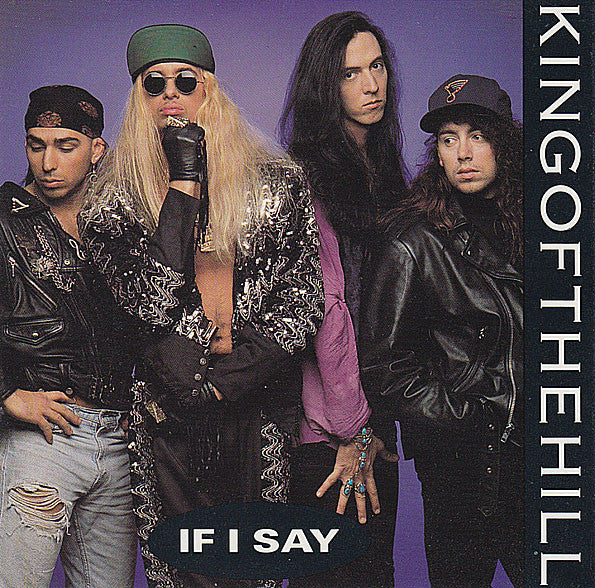 Kingofthehill : If I Say (CD, Single, Promo)
