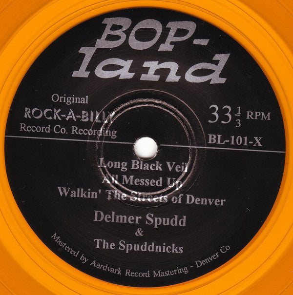 Delmer Spudd & The Spuddnicks : Walking The Streets Of Denver (7", EP, Yel)