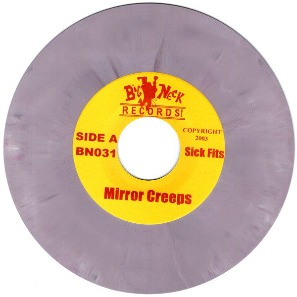 Sick Fits : Mirror Creeps (7", Pur)