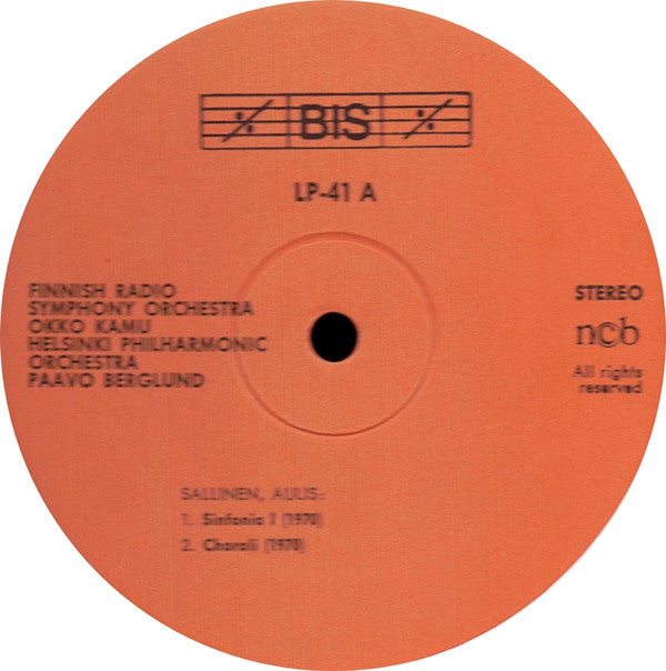 Aulis Sallinen, Radion Sinfoniaorkesteri, Okko Kamu / Helsinki Philharmonic Orchestra, Paavo Berglund : Sinfonia • Chorali • Sinfonia III (LP, Album)