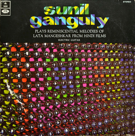 Sunil Ganguly : Plays Reminiscential Melodies Of Lata Mangeshkar From Hindi Films (Electric Guitar) (LP, Album)