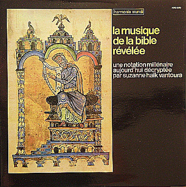 Suzanne Haïk Vantoura : La Musique De La Bible Révélée: Une Notation Millénaire Aujourd'hui Décryptée Par  Suzanne Haïk Vantoura (LP, Album, Gat)