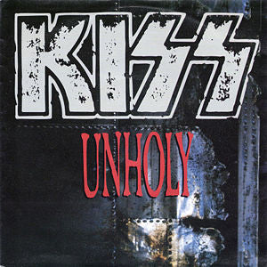 Kiss : Unholy (7", Single)