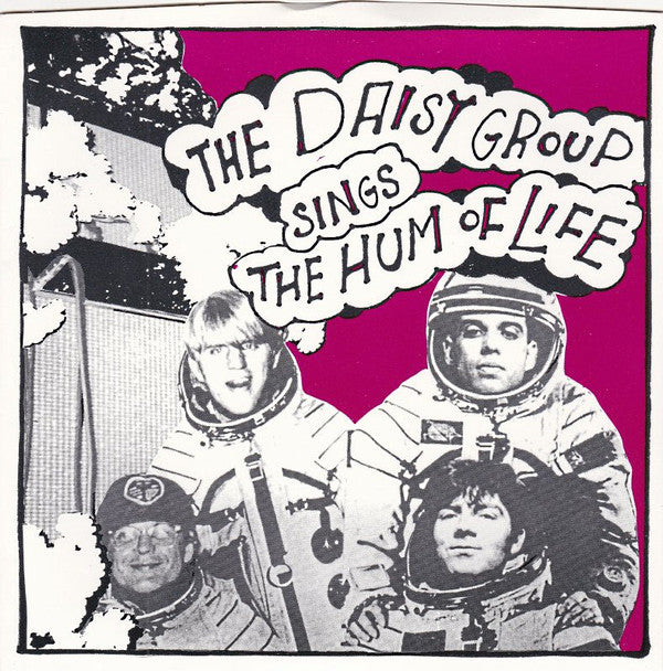 The Daisy Group : The Hum Of Life (7", Single)