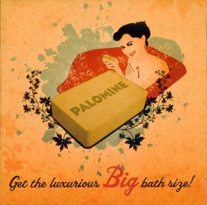 Palomine (2) : Get The Luxurious Big Bath Size! (CD, Album)