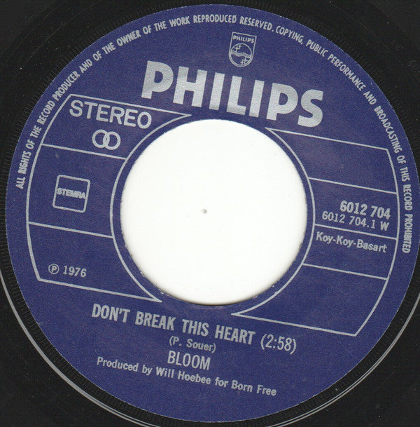 Bloom (13) : Don't Break This Heart (7", Single)
