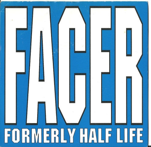 Facer : Formerly Half Life (7", EP)
