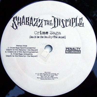 Shabazz The Disciple : Crime Saga (Death Be The Penalty - The Sequel) (12")