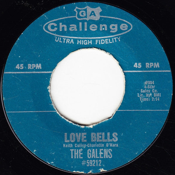 The Galens : Love Bells / Baby I Do Love You (7")