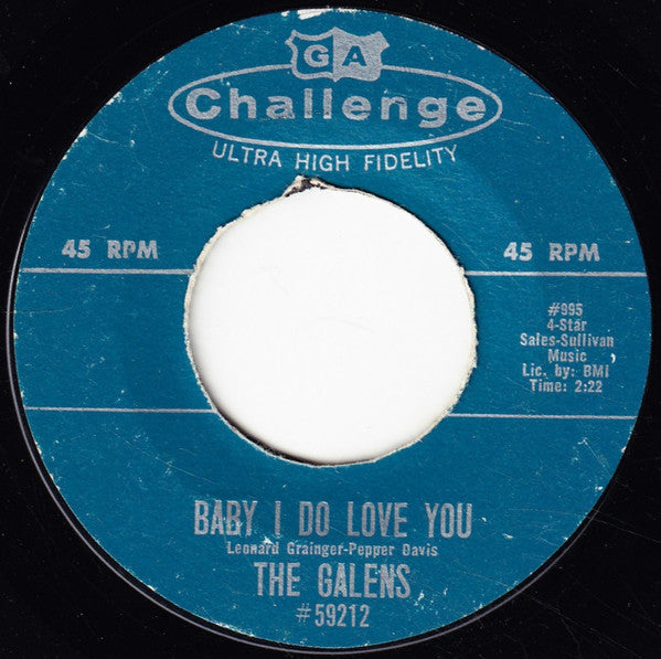 The Galens : Love Bells / Baby I Do Love You (7")
