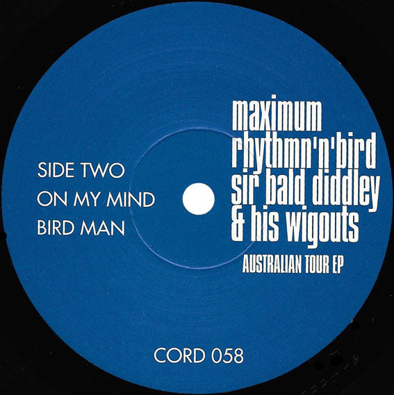 Sir Bald Diddley & His Wig Outs* : Maximum Rhythm'n'Bird - Australian Tour EP (7", EP, Mono)