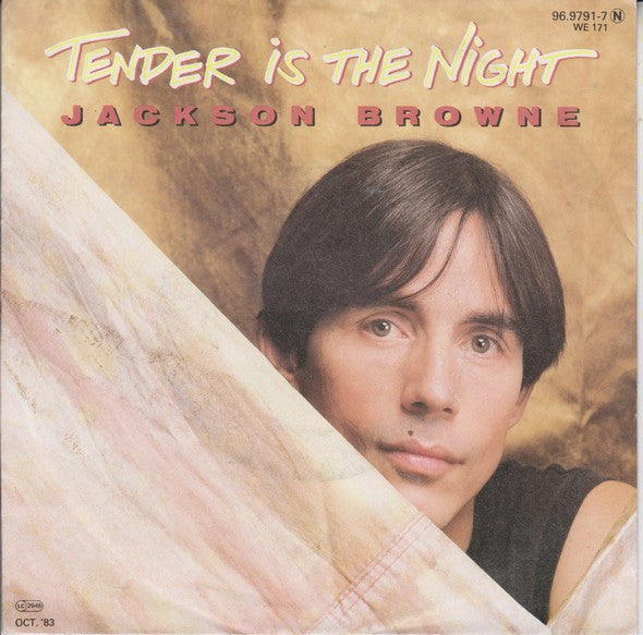 Jackson Browne : Tender Is The Night (7", Single)
