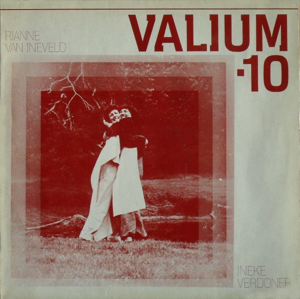 Rianne van Ineveld / Ineke Verdoner : Valium-10 (LP, Album)