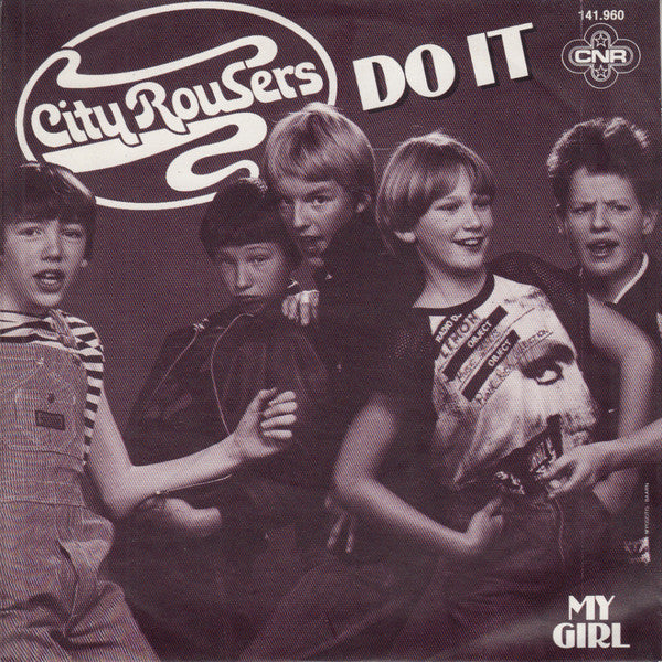 City Rousers : Do It (7", Single)
