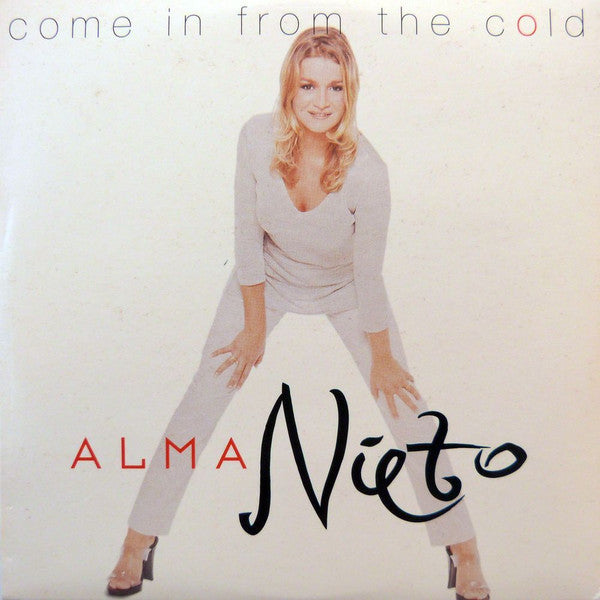 Alma Nieto : Come In From The Cold (CD, Single, Car)