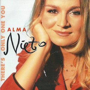 Alma Nieto : There's Only One You (CD, Single)