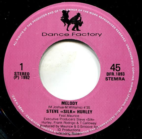 Steve "Silk" Hurley : Melody (7")