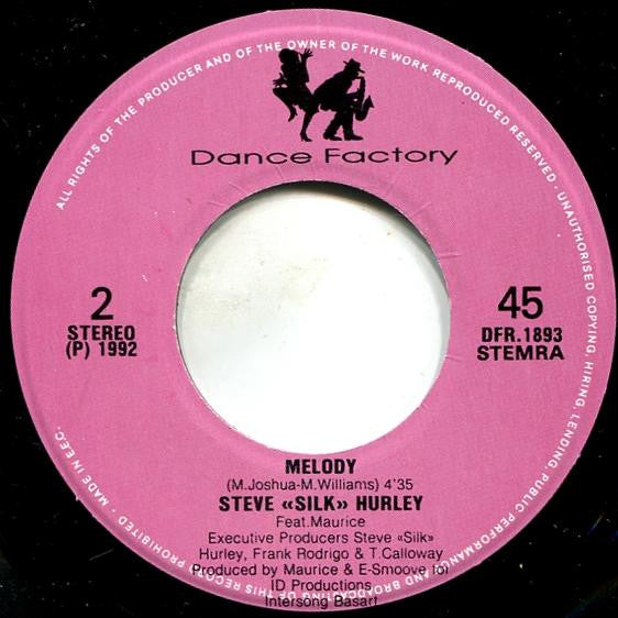 Steve "Silk" Hurley : Melody (7")