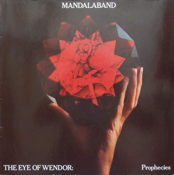 Mandalaband : The Eye Of Wendor: Prophecies (LP, Album, RE)