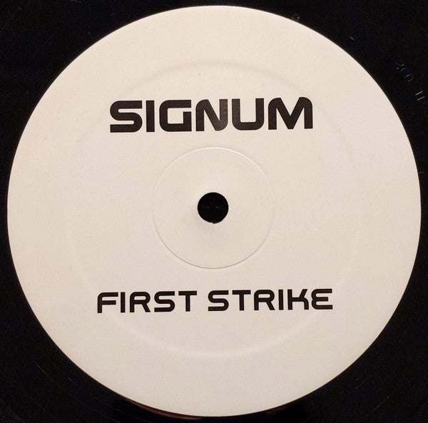 Signum : First Strike (12", Ltd)