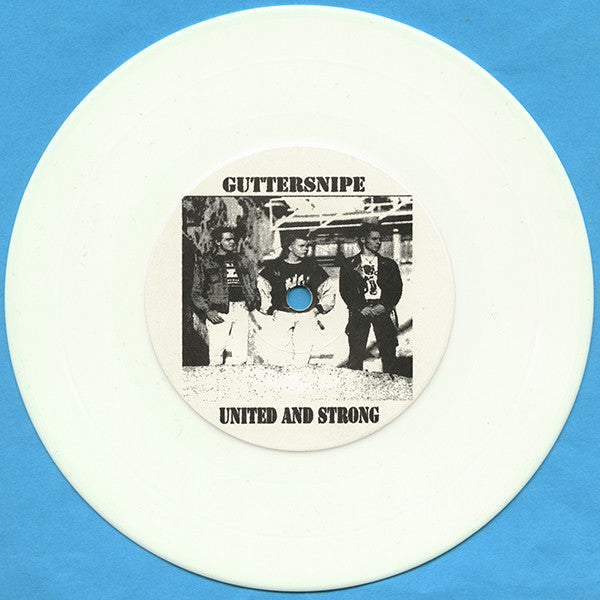 Guttersnipe : United And Strong (7", Whi)