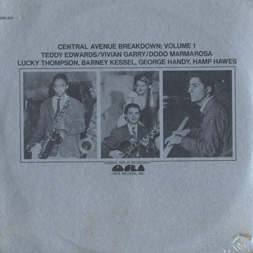 Teddy Edwards / Vivian Garry / Dodo Marmarosa : Central Avenue Breakdown; Volume 1 (Original 1945-47 Recordings) (LP, Comp, Mono)