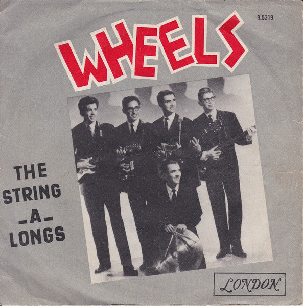 The String-A-Longs : Wheels (7")