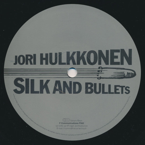 Jori Hulkkonen : Silk And Bullets (12")