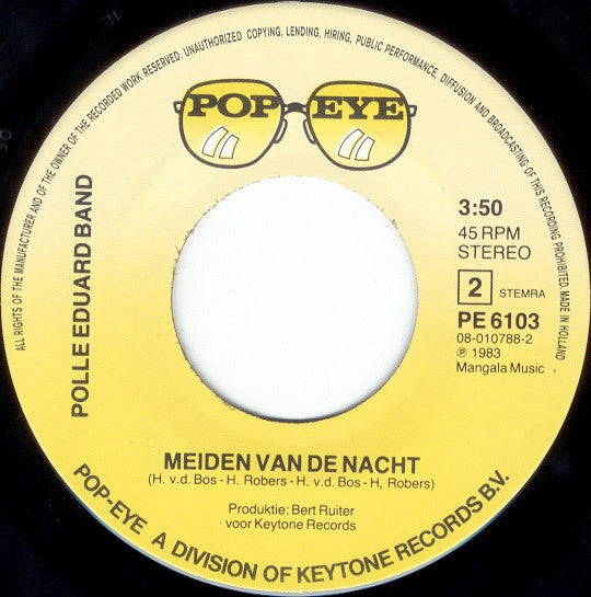 Polle Eduard Band : Ik Wil Je Nooit Meer Zien (7", Single)