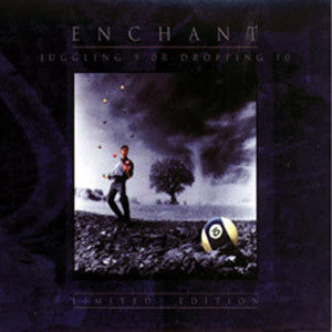 Enchant : Juggling 9 Or Dropping 10 (HDCD, Album, Ltd, Dig)