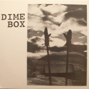 Dime Box (2) : I Swallowed The Moon (7")