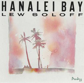 Lew Soloff : Hanalei Bay (LP, Album)