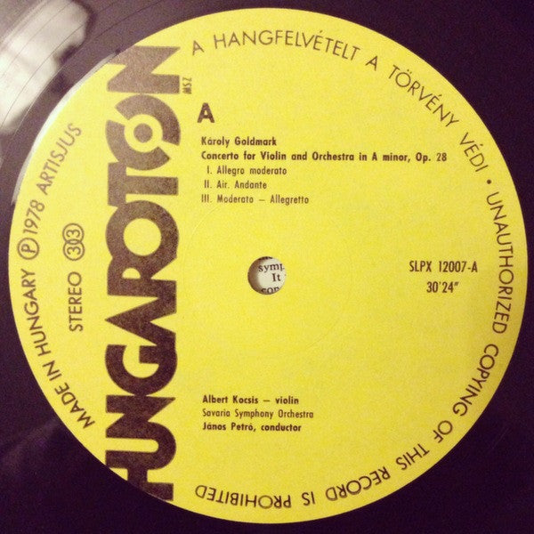 Karl Goldmark & Felix Mendelssohn-Bartholdy, Albert Kocsis, Savaria Symphony Orchestra, János Petró : Violin Concerto In A Minor Op.28 / Violin Concerto In D Minor (LP)