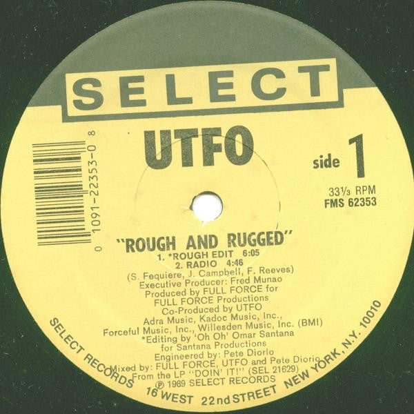 UTFO : Rough And Rugged (12")