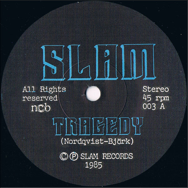 Slam (18) : Tragedies! (7")