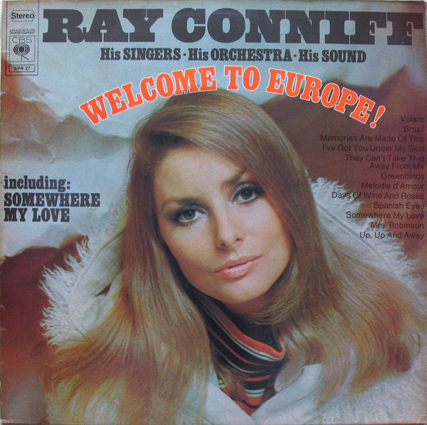 Ray Conniff & His Orchestra & Singers : Welcome To Europe! (LP, Comp)