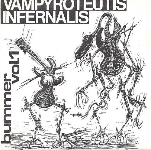 Various : Vampyroteutis Infernalis Bummer Vol. 1 (7", Comp, Ltd, Num)