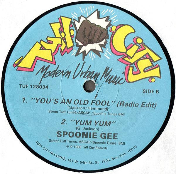 Spoonie Gee : (You Ain't Just A Fool) You's An Old Fool (12")