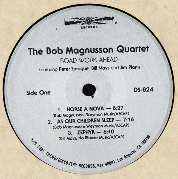The Bob Magnusson Quartet Featuring Peter Sprague, Bill Mays And Jim Plank : Road Work Ahead (LP, Album)