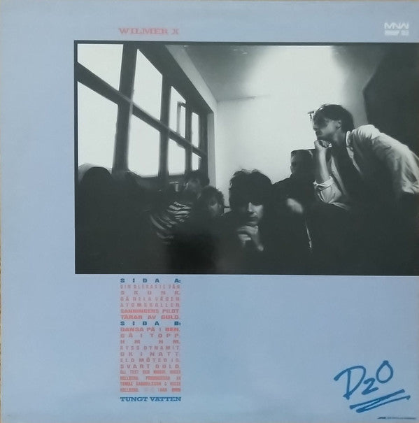 Wilmer X : Tungt Vatten (LP, Album)