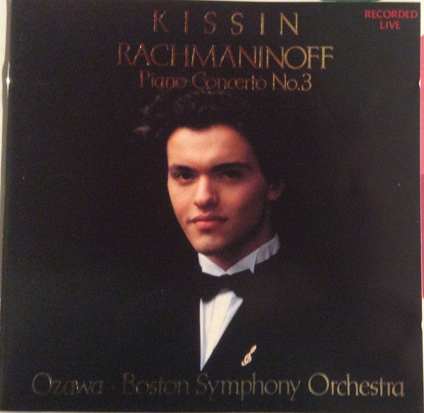Yevgeny Kissin · Sergei Vasilyevich Rachmaninoff · Seiji Ozawa · Boston Symphony Orchestra : Piano Concerto No. 3 (CD, Album, RP)