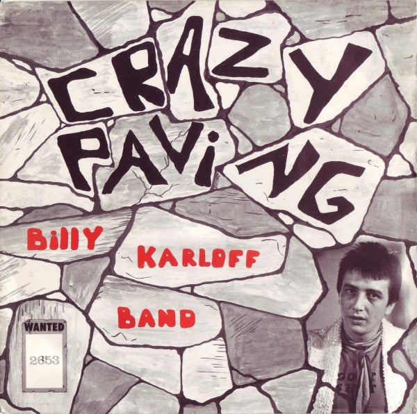 Billy Karloff Band : Crazy Paving (7", Single)