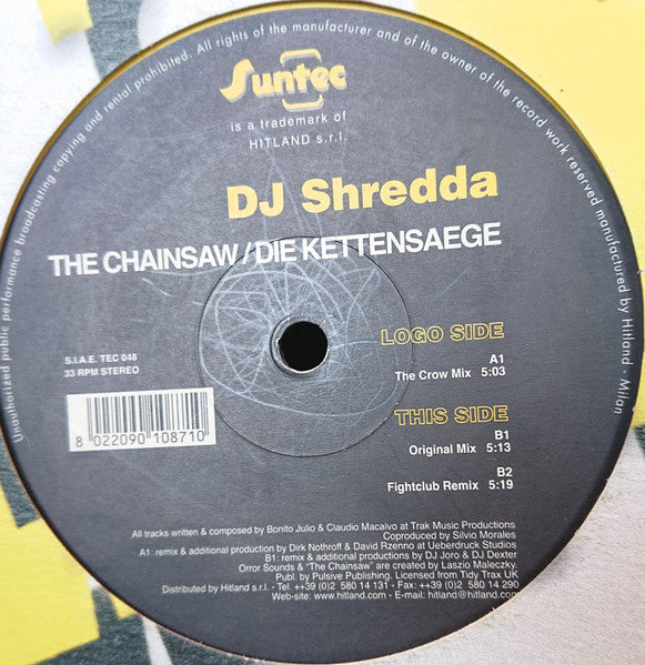 DJ Shredda : The Chainsaw / Die Kettensäge (12")