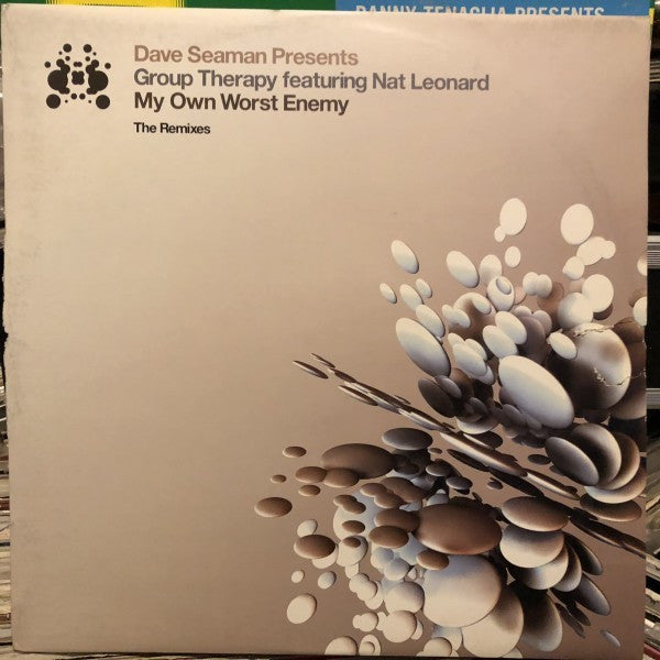Dave Seaman Presents Group Therapy (2) Featuring Nat Leonard : My Own Worst Enemy (The Remixes) (12")