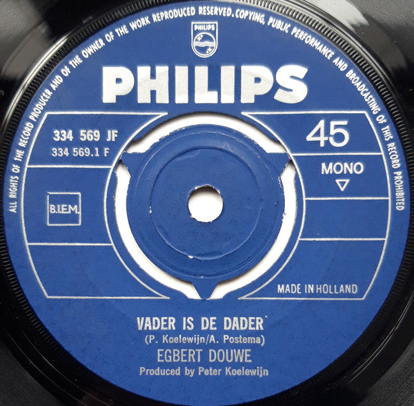 Egbert Douwe : Vader Is De Dader / Melanie (7", Single, Mono)