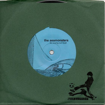 The Seamonsters (2) : For Crying Out Loud /	Sea Hare (7", Single)