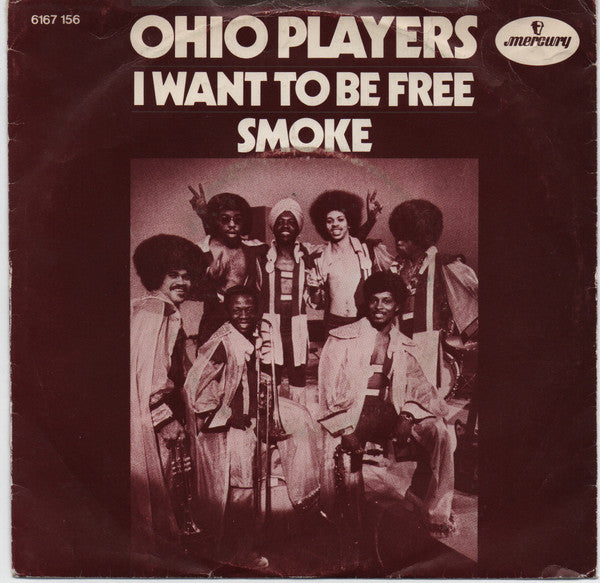 Ohio Players : I Want To Be Free / Smoke (7", Single)