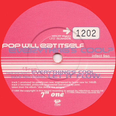 Pop Will Eat Itself : Everything's Cool? (7", Single, Ltd, Num, 1/2)