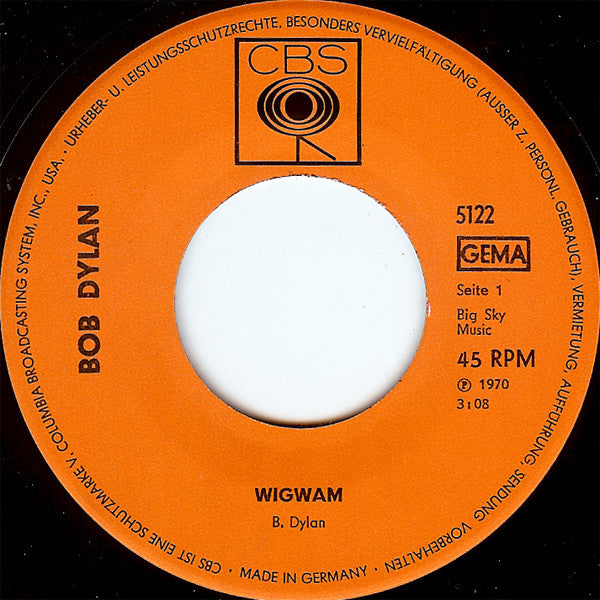 Bob Dylan : Wigwam (7", Single)