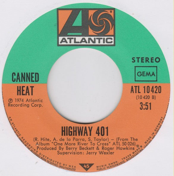 Canned Heat : One More River To Cross / Highway 401 (7", Single)